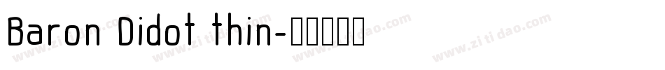 Baron Didot thin字体转换